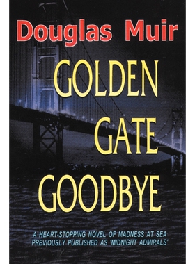 按需印刷不退不换Golden Gate Goodbye[9780595156917]