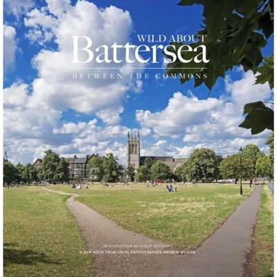 预订Wild About Battersea:Between the Commons