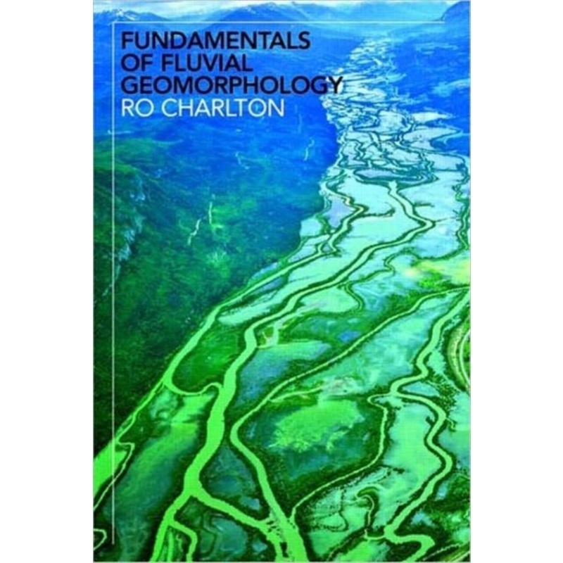 预订Fundamentals of Fluvial Geomorphology[9780415334549]