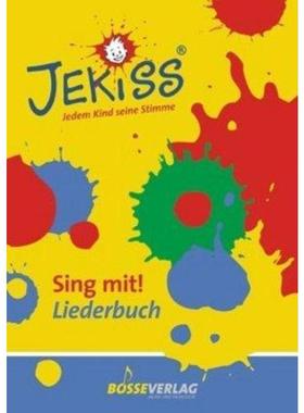 预订【德语】 JEKISS - Jedem Kind seine Stimme / Sing mit! Liederbuch:55 tolle Lieder; Move-Symbo