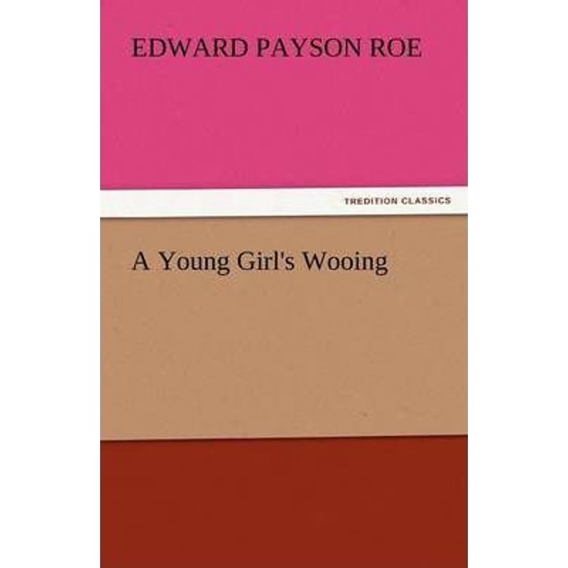 按需印刷A Young Girl's Wooing[9783842449770]