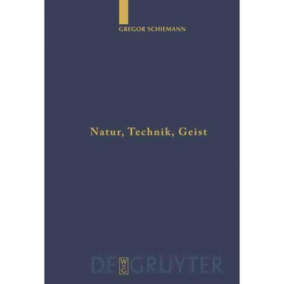 按需印刷DEG Natur, Technik, Geist[9783110180534]