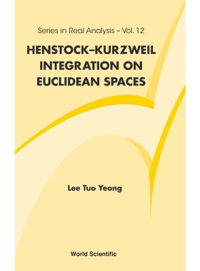 按需印刷Henstock-Kurzweil Integration on Euclidean Spaces[9789814324588]