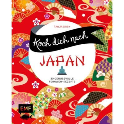 预订【德语】 Koch dich nach Japan:30 genussvolle Fernweh-Rezepte: Ramen, Tempura, Sush