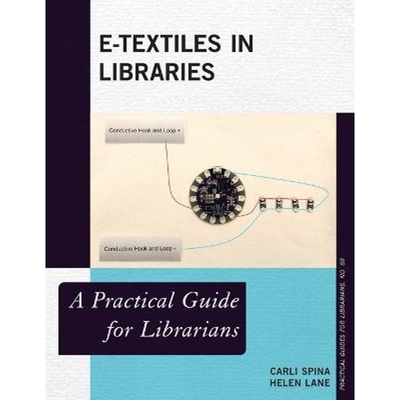 按需印刷E-Textiles in Libraries[9781538130483]