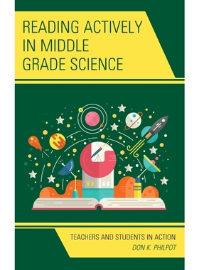 按需印刷Reading Actively in Middle Grade Science[9781475843958]
