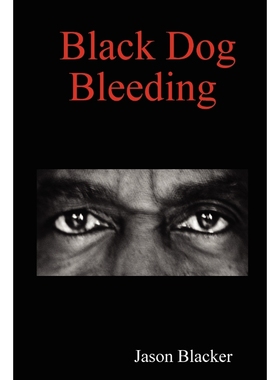 按需印刷Black Dog Bleeding[9781430311546]