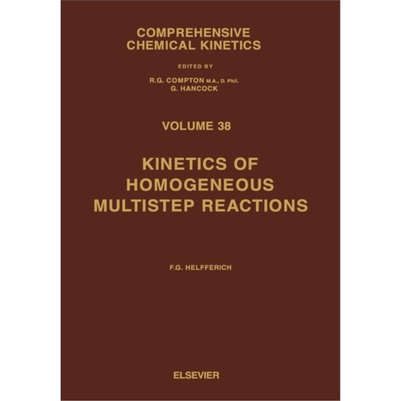 预订Kinetics of Homogeneous Multistep Reactions[9780444826060]
