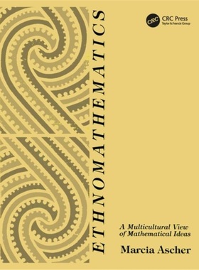 预订Ethnomathematics:A Multicultural View of Mathematical Ideas[9780412989414]