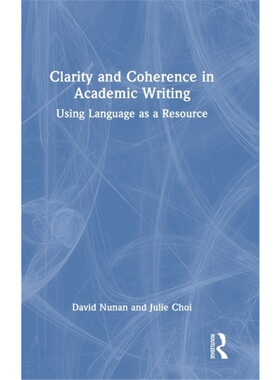 按需印刷不退不换TF Clarity and Coherence in Academic Writing