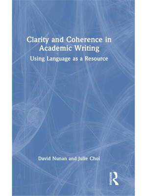 按需印刷不退不换TF Clarity and Coherence in Academic Writing