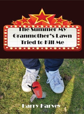 预订Summer My Grandmother's Yard Tried to Kill Me[9781950423491]