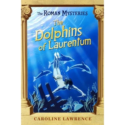 预订The Roman Mysteries: The Dolphins of Laurentum:Book 5
