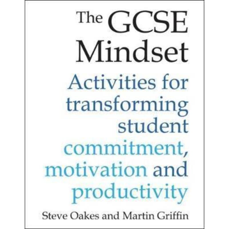 预订The GCSE Mindset:40 activities for transforming commitment, motivation and productivity