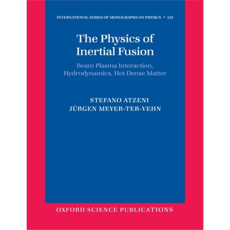 预订不退不换Physics of Inertial Fusion[9780199568017]