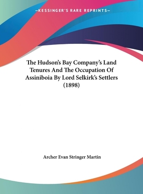 【按需印刷】 The Hudson's Bay Company's Land Tenures And The