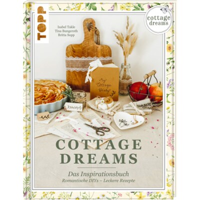 预订不退不换德语Cottage Dreams - das Inspirationsbuch:Mit romantischen DIY-Projekten und lecker