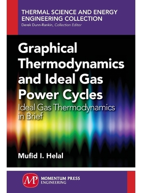 按需印刷Graphical Thermodynamics and Ideal Gas Power Cycles[9781606505069]
