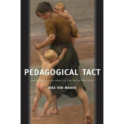 预订Pedagogical Tact:Knowing What to Do When You Don't Know What to Do