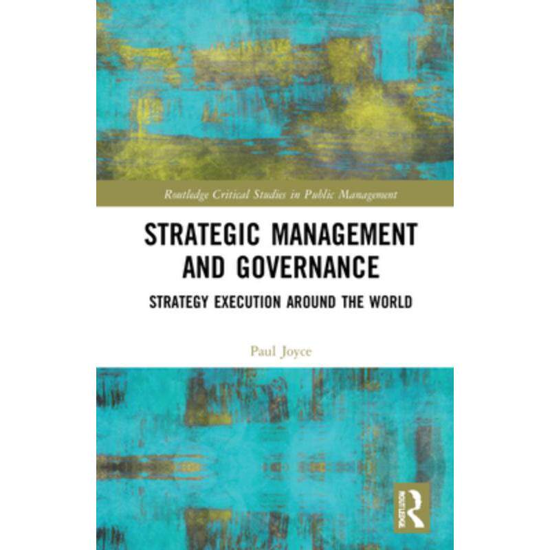 按需印刷不退不换TF Strategic Management and Governance[9781138486331]