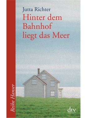 预订【德语】Hinter dem Bahnhof liegt das Meer[9783423623575]