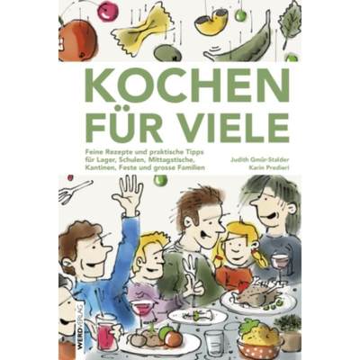 预订【德语】 Kochen für viele:Feine Rezepte und praktische Tipps für Lager, Schulen, M