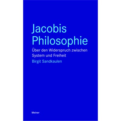 预订【德语】Jacobis Philosophie:Über den Widerspruch zwischen System und Freiheit