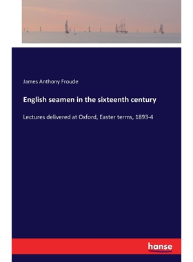 按需印刷English seamen in the sixteenth century[9783741183003]