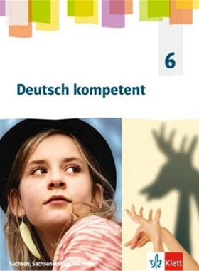 预订不退不换德语 Deutsch kompetent 6. Ausgabe Sachsen, Sachsen-Anhalt, Thüringen Gymnas[9783123162428]