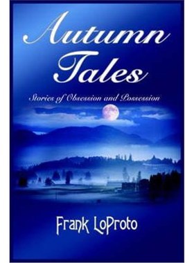 预订Autumn Tales:Stories of Obsession and Possession