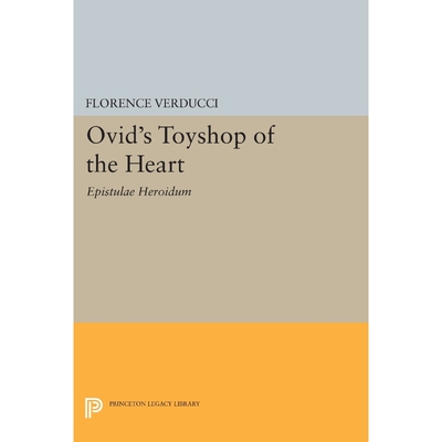 按需印刷Ovid's Toyshop of the Heart[9780691611280]