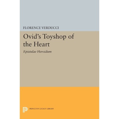 按需印刷Ovid's Toyshop of the Heart[9780691611280]