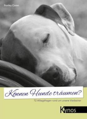 预订【德语】 K?nnen Hunde tr?umen?:72 Alltagsfragen rund um unsere Vierbeiner