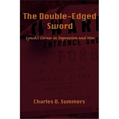 按需印刷The Double-Edged Sword:Lynch's Corner in Depression and War[9780595236671]