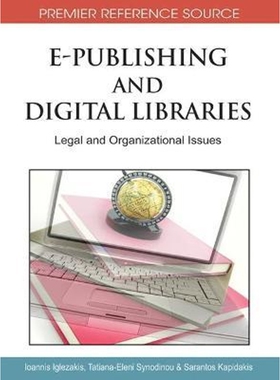 按需印刷不退不换E-Publishing and Digital Libraries[9781609600310]