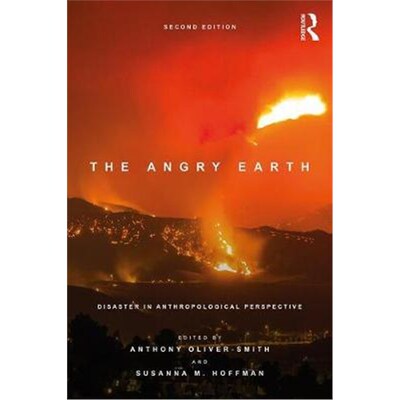 按需印刷The Angry Earth:Disaster in Anthropological Perspective[9781138237841]