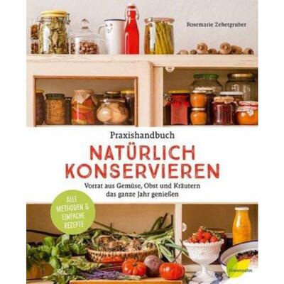 预订【德语】 Praxishandbuch natürlich Konservieren:Vorrat aus Gemüse, Obst und Kräuter