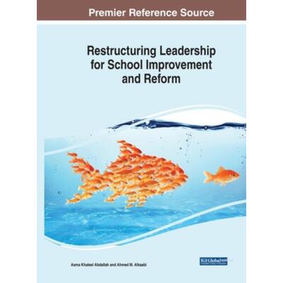 按需印刷不退不换Restructuring Leadership for School Improvement and Reform[9781668478189]