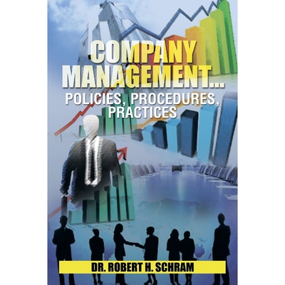 按需印刷Company Management.Policies, Procedures, Practices[9781483610559]