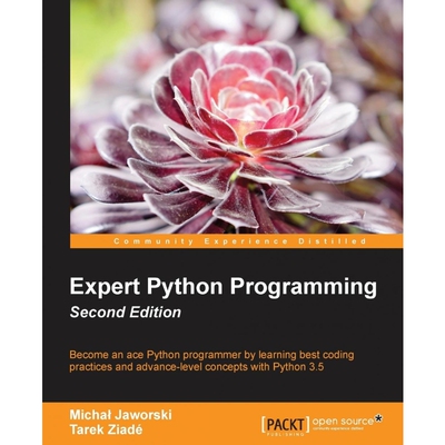 按需印刷不退不换Expert Python Programming - Second Edition[9781785886850]