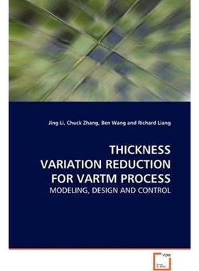 按需印刷不退不换THICKNESS VARIATION REDUCTION FOR VARTM PROCESS[9783639128710]