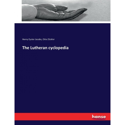 按需印刷The Lutheran cyclopedia[9783337223519]