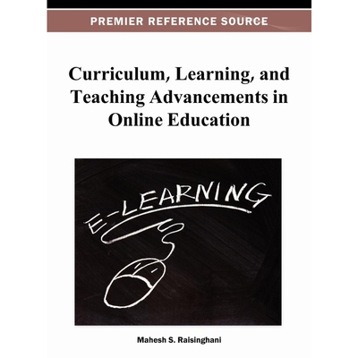 按需印刷Curriculum, Learning, and Teaching Advancements in Online Education[9781466629493]