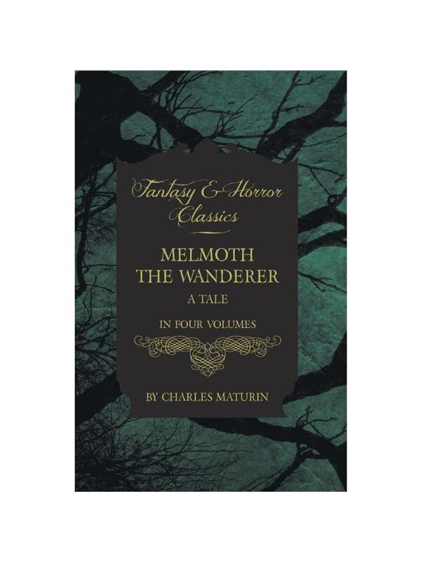 按需印刷不退不换Melmoth the Wanderer (Fantasy and Horror Classics)[9781447404651]