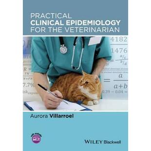按需印刷不退不换Practical Clinical Epidemiology for the Veterinarian[9781118472064]