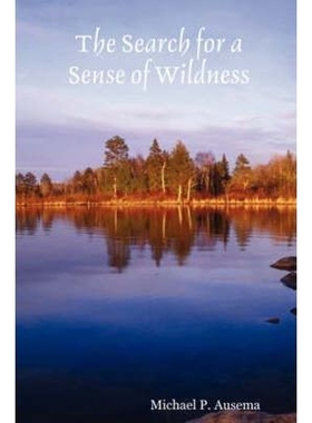 按需印刷The Search for a Sense of Wildness[9780615200866]