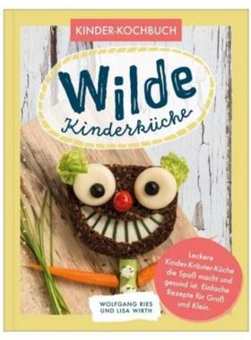 预订【德语】 Wilde Kinderküche | Gesund und lecker kochen und backen für und mit Kinde