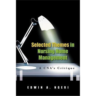 按需印刷不退不换Selected Themes in Nursing Home Management[9781477279830]