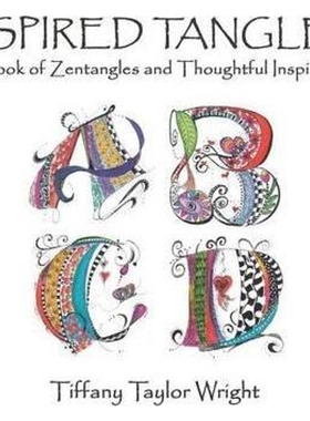 按需印刷Inspired Tangles A Book of Zentangles and Thoughtful Inspiration[9781504350341]