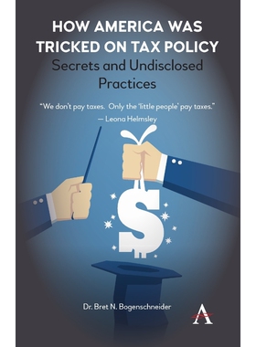 按需印刷不退不换How America Was Tricked on Tax Policy[9781785274305]